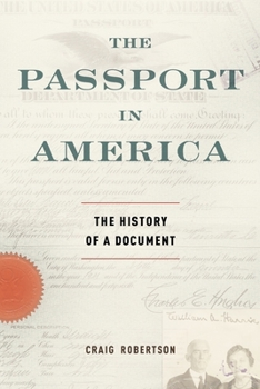 Paperback The Passport in America: The History of a Document Book