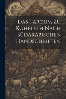 Paperback Das Targum Zu Koheleth Nach Südarabischen Handschriften [German] Book