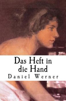 Paperback Das Heft in die Hand: Roman [German] Book