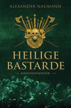 Paperback Heilige Bastarde: Knochenwinter [German] Book