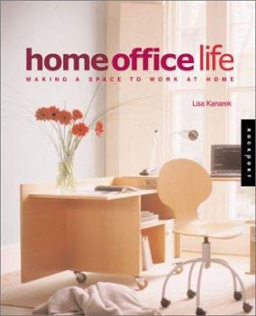 Hardcover Home Office Life: Making a Space to Work at Home Book