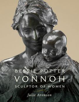 Paperback Bessie Potter Vonnoh: Sculptor of Women Book