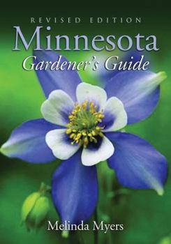 Paperback Minnesota Gardener's Guide: Revised Edition Book