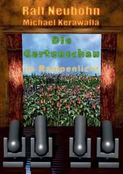 Paperback Die Gartenschau im Rampenlicht [German] Book