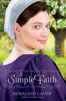 A Simple Faith: A Lancaster Crossroads Novel - Book #1 of the Lancaster Crossroads