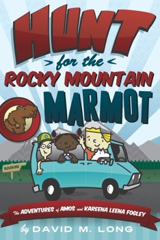 Paperback The Hunt for the Rocky Mountain Marmot Book