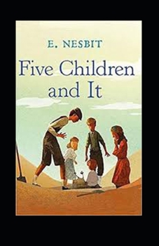 Paperback Five Children and It Illustrated Book
