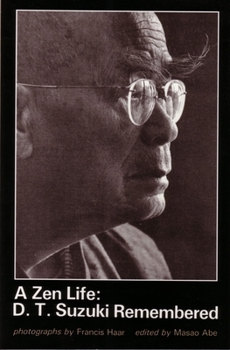 Paperback A Zen Life: D. T. Suzuki Remembered Book