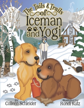 Hardcover The Tails and Trails of Iceman and Yogi: Volume 1 Book