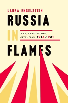 Paperback Russia in Flames: War, Revolution, Civil War, 1914-1921 Book