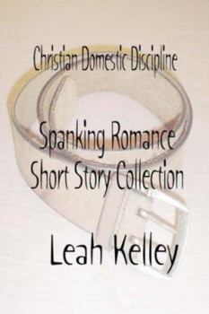 Paperback Christian Domestic Discipline Spanking Romance Short Story Collection Book