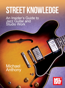 Paperback Street Knowledge an Insider's Guide to Jazz Guitar and Studio Work Book