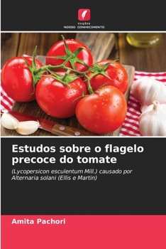 Paperback Estudos sobre o flagelo precoce do tomate [Portuguese] Book