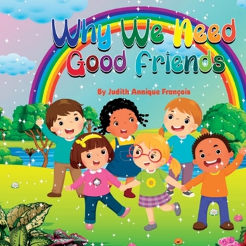 Paperback Why We Need Good Friends Book