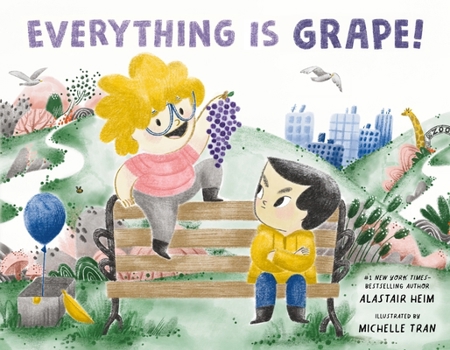 Hardcover Everything Is Grape! Book
