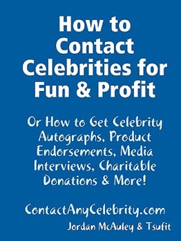 Paperback How to Contact Celebrities for Fun and Profit Book