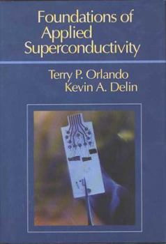 Hardcover Foundations of Applied Superconductivity Book