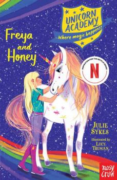 Paperback Unicorn Academy: Freya and Honey (Unicorn Academy: Where Magic Happens) Book