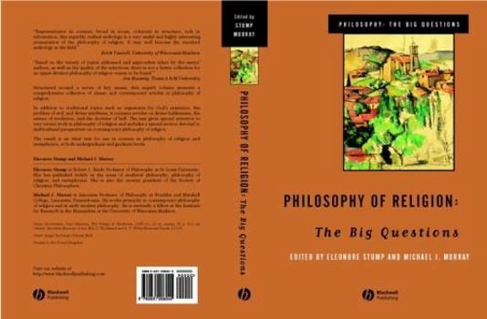Philosophy of Religion: The Big Questions (Philosophy, the Big Questions)