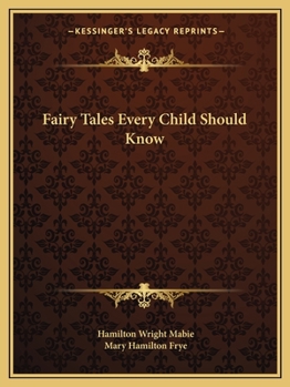 Fairy Tales Every Child Should Know