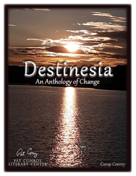 Paperback Destinesia: An Anthology of Change Book