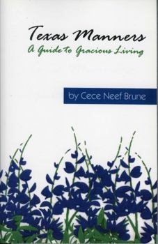 Paperback Texas Manners: A Guide to Gracious Living Book