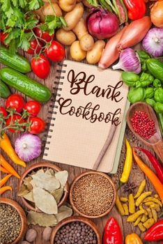 Paperback Blanck Cookbook: My Favorite Recipes Blank Cookbook- Write Your Own Recipe Book-Family Cookbook Recipe Journal Book