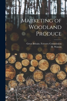 Paperback Marketing of Woodland Produce Book