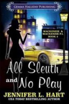 Paperback All Sleuth and No Play Book