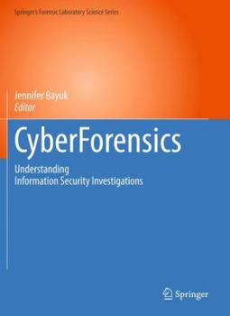 Hardcover Cyberforensics: Understanding Information Security Investigations Book