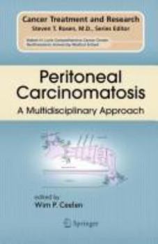 Hardcover Peritoneal Carcinomatosis: A Multidisciplinary Approach Book