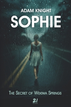 Paperback Sophie: The Secret of Wekiwa Springs Book