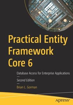 Paperback Practical Entity Framework Core 6: Database Access for Enterprise Applications Book