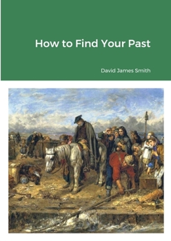 Paperback How to Find Your Past Book