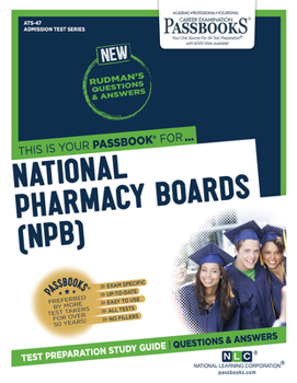 Paperback National Pharmacy Boards (Npb) (Ats-47): Passbooks Study Guidevolume 47 Book