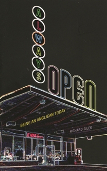 Paperback Always Open: Being an Anglican Today Book