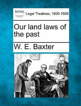 Our land laws of the past