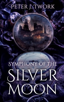Paperback Symphony of the Silver Moon Book