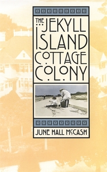 Hardcover The Jekyll Island Cottage Colony Book