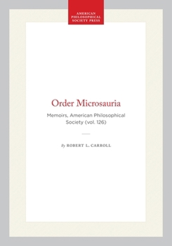 Hardcover Order Microsauria: Memoirs, American Philosophical Society (Vol. 126) Book