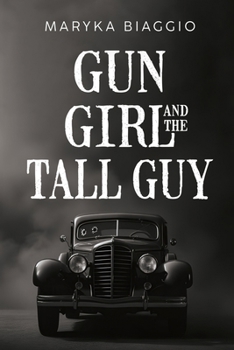 Paperback Gun Girl and the Tall Guy Book