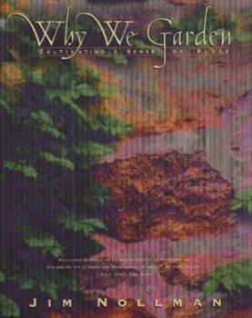 Paperback Why We Garden Book