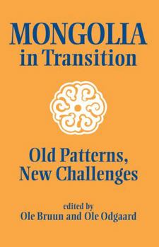 Mongolia in Transition: Old Patterns, New Challenges (Studies on Asian Topics, No 22)