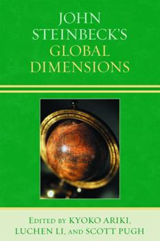 Paperback John Steinbeck's Global Dimensions Book