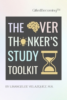 Paperback GiftedBecoming: The Overthinker's Study Toolkit Book