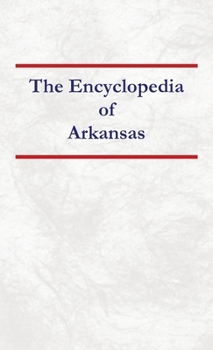 Hardcover Encyclopedia of Arkansas Book