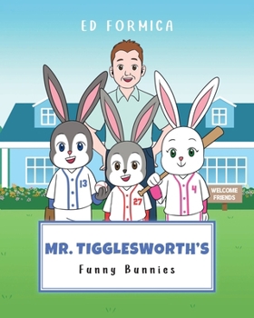Paperback Mr. Tigglesworth's Funny Bunnies Book