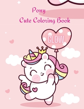 Pony: Cute Coloring Book