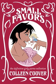 Paperback Small Favors: The Definitive Girly Porno Collection New Edition Book