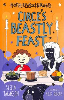 Paperback Circe's Beastly Feast! (Hopeless Heroes, Book 7) Book